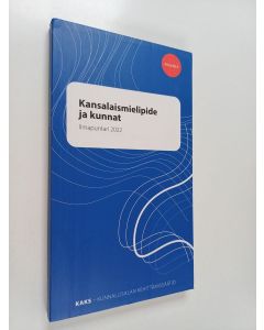 käytetty kirja Kansalaismielipide ja kunnat : ilmapuntari 2022