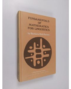 Kirjailijan Barbara Hall Partee käytetty kirja Fundamentals of mathematics for linguistics