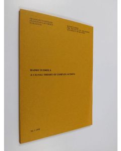 Kirjailijan Raimo Tuomela käytetty kirja A causal Theory of complex actions