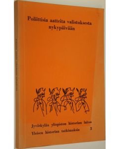 Tekijän Olavi Borg  käytetty kirja Poliittisia aatteita valistuksesta nykypäivään