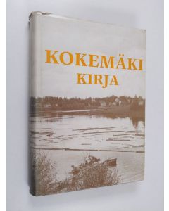 Kirjailijan Esko Pertola käytetty kirja Kokemäki-kirja - Esko Pertola kertoo Kokemäen historiasta ja perinteestä