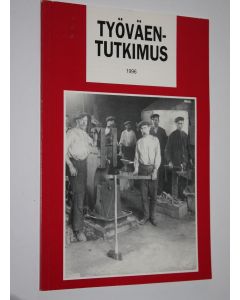 käytetty kirja Työväentutkimus 1996