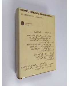 Kirjailijan I. A. Maron & B. P. Demidovich käytetty kirja Computational mathematics