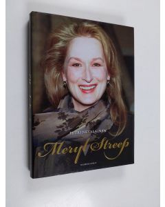 Kirjailijan Petri Nevalainen käytetty kirja Meryl Streep