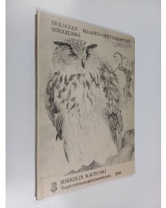 Kirjailijan Anne Sappinen käytetty kirja Biologian maasto-opetuskohteet Mikkelissä