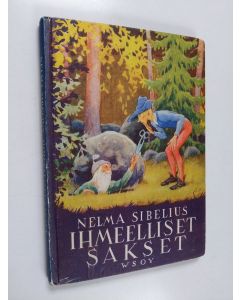 Kirjailijan Nelma Sibelius käytetty kirja Ihmeelliset sakset