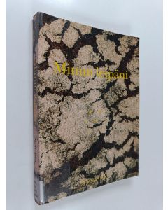 Kirjailijan Sulo Auvinen käytetty kirja Minun leipäni