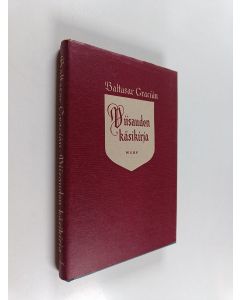 Kirjailijan Baltasar Gracian käytetty kirja Viisauden käsikirja