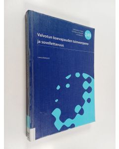 Kirjailijan Leena Mäkipää käytetty kirja Valvotun koevapauden toimeenpano ja sovellettavuus