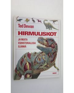 Kirjailijan Ted Dewan käytetty kirja Hirmuliskot