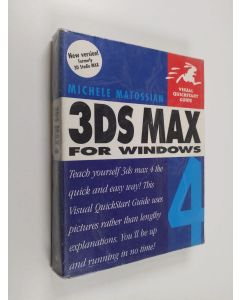 Kirjailijan Michele Matossian käytetty kirja 3ds max 4 for Windows