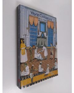 Kirjailijan Gerald Markowitz & David Rosner ym. käytetty kirja World Civilizations - Sources, Images, and Interpretations, vol. 2