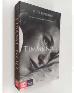 Kirjailijan Lotta Lundberg käytetty kirja Timme noll : roman