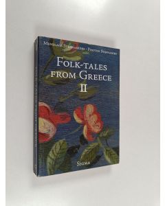 Kirjailijan Menelaos Stephanidēs & Bruce Walter käytetty kirja Folk-tales from Greece II