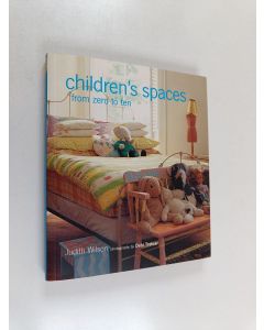 Kirjailijan Judith Wilson & James R. Emond käytetty kirja Children's Spaces - From Zero to Ten