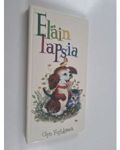 Kirjailijan Gyo Fujikawa käytetty kirja Eläinlapsia