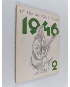 käytetty kirja Litteratur - konst - teater 1946 Nr. 2