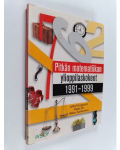 Kirjailijan Jukka Kangasaho käytetty kirja Pitkän matematiikan ylioppilaskokeet 1991-1999