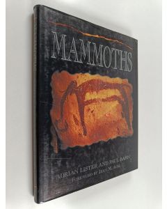 Kirjailijan Adrian Lister käytetty kirja Mammoths