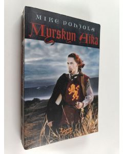 Kirjailijan Mike Pohjola käytetty kirja Myrskyn aika