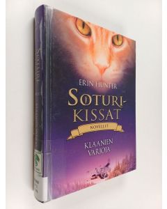 Kirjailijan Erin Hunter käytetty kirja Klaanien varjoja