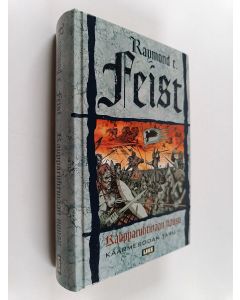 Kirjailijan Raymond E. Feist käytetty kirja Kaupparuhtinaan nousu