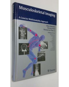 Kirjailijan Klaus Bohndorf käytetty kirja Musculoskeletal Imaging . A concise multimodality approach