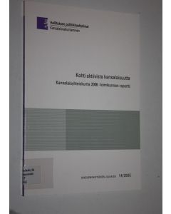käytetty kirja Kohti aktiivista kansalaisuutta : kansalaisyhteiskunta 2006 -toimikunnan raportti
