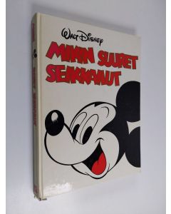 Kirjailijan Walt Disney käytetty kirja Mikin suuret seikkailut