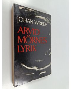 Kirjailijan Johan Wrede käytetty kirja Arvid Mörnes lyrik