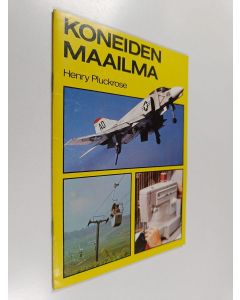 Kirjailijan Henry Pluckrose käytetty teos Koneiden maailma