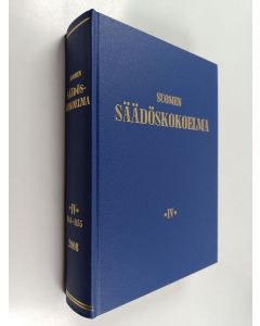 käytetty kirja Suomen säädöskokoelma vuodelta 2008 4 : sisältää numerot 863-1155