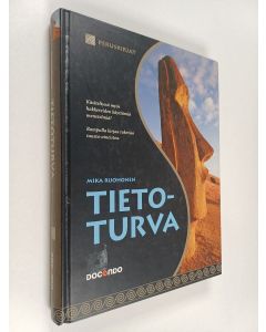 Kirjailijan Mika Ruohonen käytetty kirja Tietoturva (+CD)