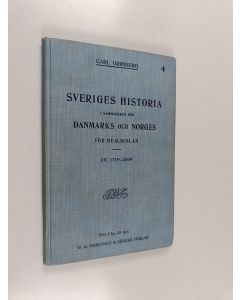 Kirjailijan Carl Gustaf Grimberg käytetty kirja Sveriges historia i sammanhang med Danmarks och Norges för realskolan