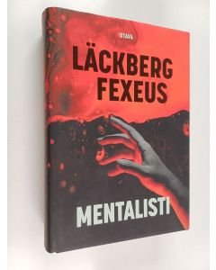 Kirjailijan Camilla Läckberg & Henrik Fexeus käytetty kirja Mentalisti