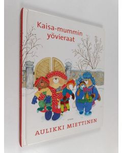 Kirjailijan Aulikki Miettinen käytetty kirja Kaisa-mummin yövieraat