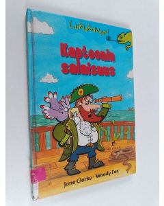 Kirjailijan Jane Clarke käytetty kirja Kapteenin salaisuus