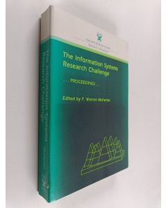Kirjailijan F. Warren McFarlan käytetty kirja The information systems research challenge : ... proceedings