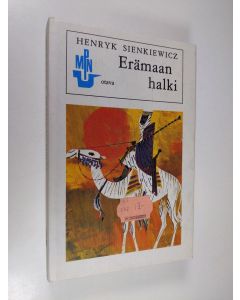 Kirjailijan Henryk Sienkiewicz käytetty kirja Erämaan halki
