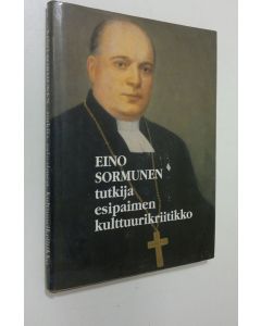 Tekijän Veijo Saloheimo  käytetty kirja Eino Sormunen : tutkija, esipaimen, kulttuurikriitikko