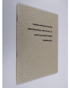 käytetty teos Kansalaiskasvatuksen kiintopisteitä opettajan ja opettajayhdistyksen toiminnassa