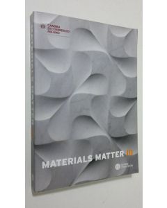 Kirjailijan Matthew McNerney käytetty kirja Materials matter III