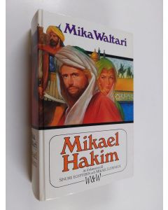 Kirjailijan Mika Waltari käytetty kirja Mikael Hakim : nio böcker om Mikael Ludenfots eller Mikael el-Hakims liv under åren 1527-38 sedan han bekänt sig till den ende guden och trätt i Höga Portens tjänst