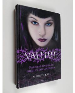 Kirjailijan Marilyn Kaye käytetty kirja Parempi myöhään kuin ei milloinkaan