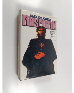 Kirjailijan Alex de Jonge käytetty kirja Rasputin ja hänen aikansa