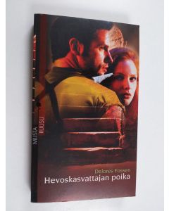 Kirjailijan Delores Fossen käytetty kirja Hevoskasvattajan poika