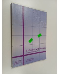 Kirjailijan Leila Karjalainen käytetty kirja Yleisjakson matematiikka : kauppaoppilaitoksia varten