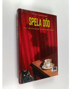 Kirjailijan Peter Abrahams käytetty kirja Spela död : ett mysterium från Echo Falls