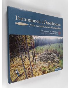 Kirjailijan Peter Holmblad käytetty kirja Fornminnen i Österbotten från neandertalare till sockenbor
