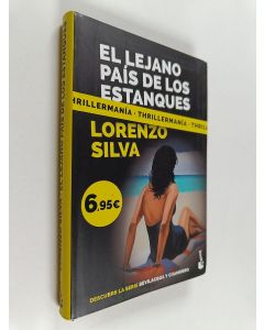 Kirjailijan Lorenzo Silva käytetty kirja El Lejano país de los estanques